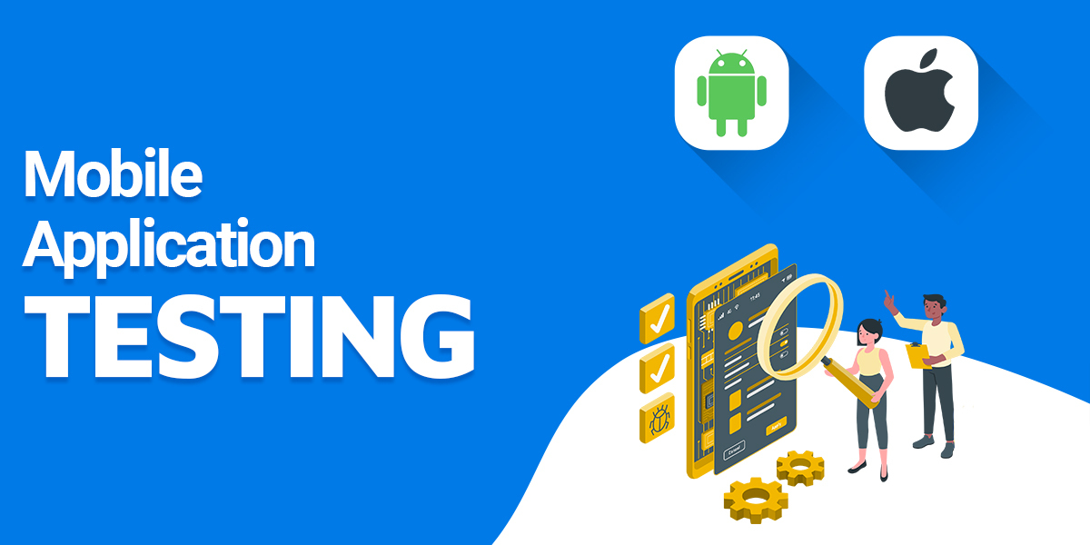 What is Mobile App Testing? Its types and Importance